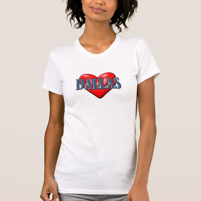 I Liebe Dallas Texas T-Shirt (Vorderseite)