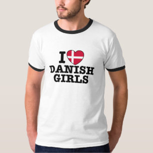 I Liebe Dänische Mädchen T-Shirt