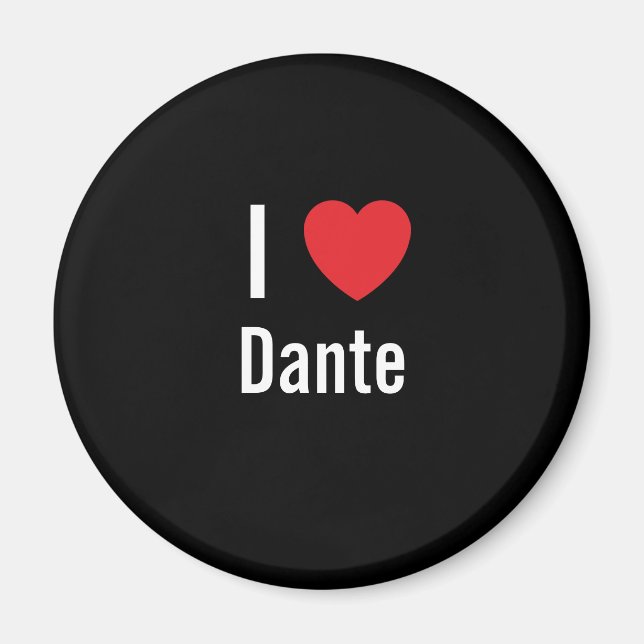 I Liebe Dante Magnet (Vorne)