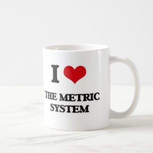 I Liebe das metrische System Kaffeetasse