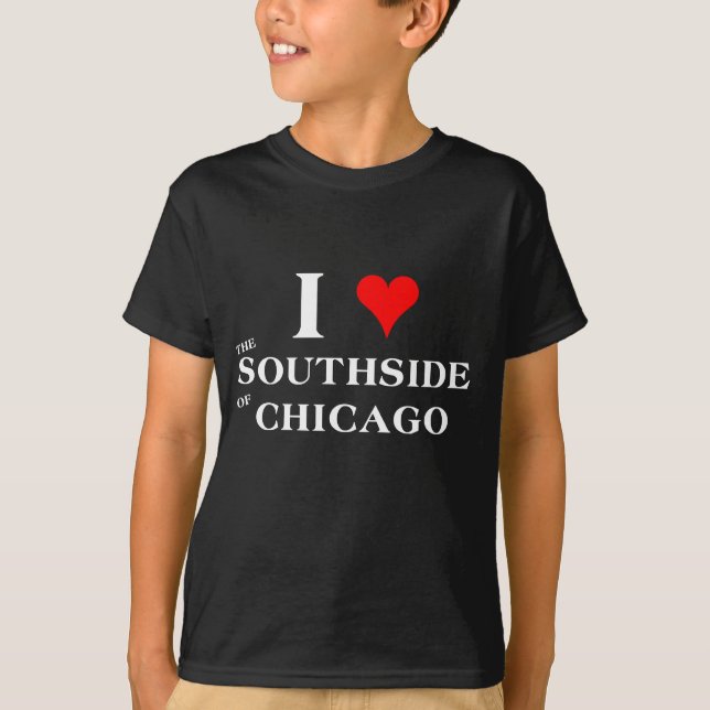 I Liebe das Southside von Chicago T-Shirt (Vorderseite)