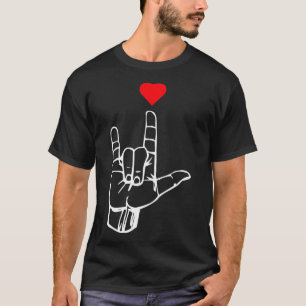 I Liebe, dass Sie ASL-Geschenk für Männer Frauen K T-Shirt