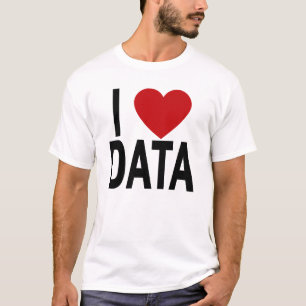 I Liebe-Daten weißes T-Shirt.png T-Shirt