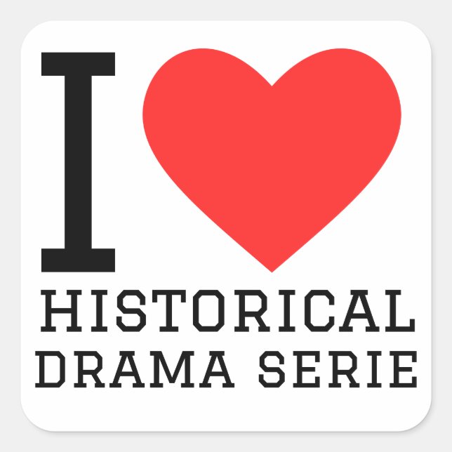 I Liebe der historischen Theaterreihe Quadratischer Aufkleber (Vorderseite)