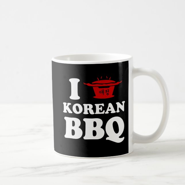 I Liebe der koreanischen GRILLEN (고 기 이) Kaffeetasse (Rechts)