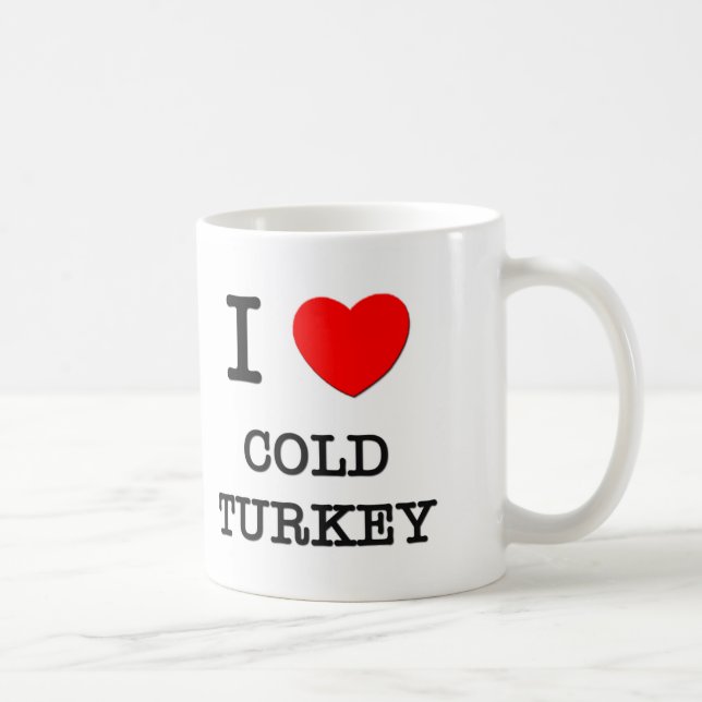 I Liebe die kalte Türkei Kaffeetasse (Rechts)