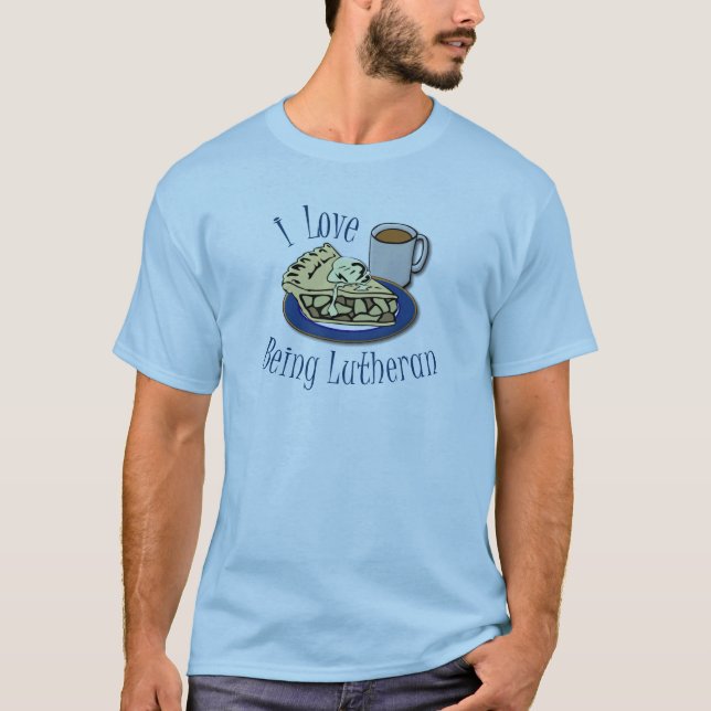 I Liebe, die Lutheraner lustig ist T-Shirt (Vorderseite)