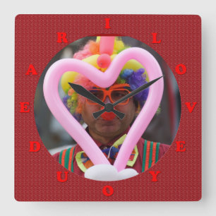 I Liebe, die Sie lieben Quadratische Wanduhr