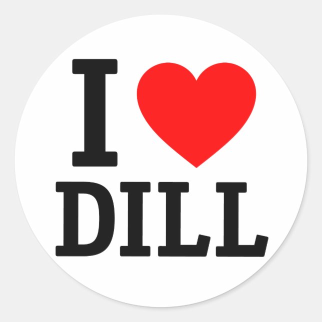 I Liebe Dill Runder Aufkleber (Vorderseite)