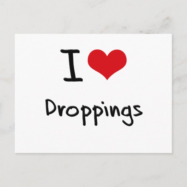 I Liebe Droppings Postkarte (Vorderseite)