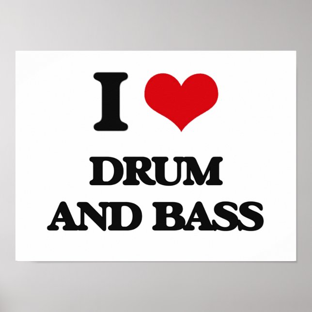 I LIEBE DRUM UND BASIS POSTER (Vorne)