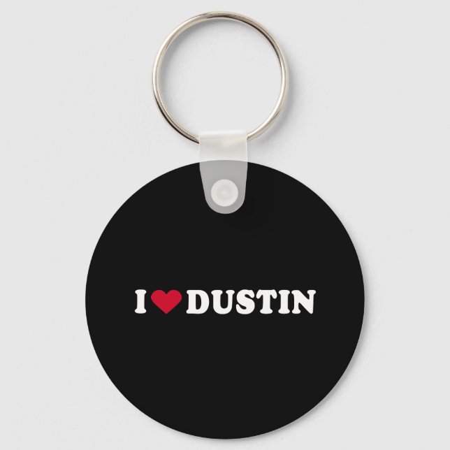 I LIEBE DUSTIN SCHLÜSSELANHÄNGER (Vorderseite)