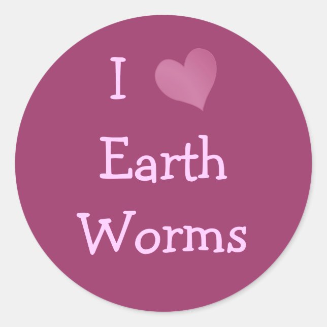 I Liebe Earth Worms Runder Aufkleber (Vorderseite)