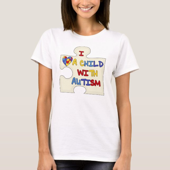 I Liebe ein Kind mit Autismus T-Shirt (Vorderseite)