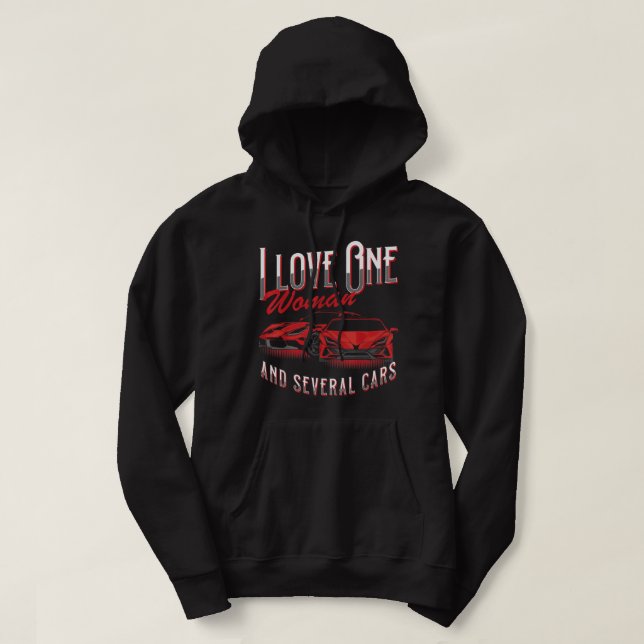 I Liebe Eine Frau und mehrere Autos Lover Auto Hoodie (Design vorne)