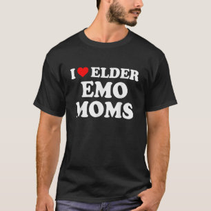 I Liebe Elder Emo Mamas Bekleidung T-Shirt