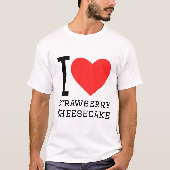 I Liebe Erdbeerkuchen T-Shirt (Vorderseite)