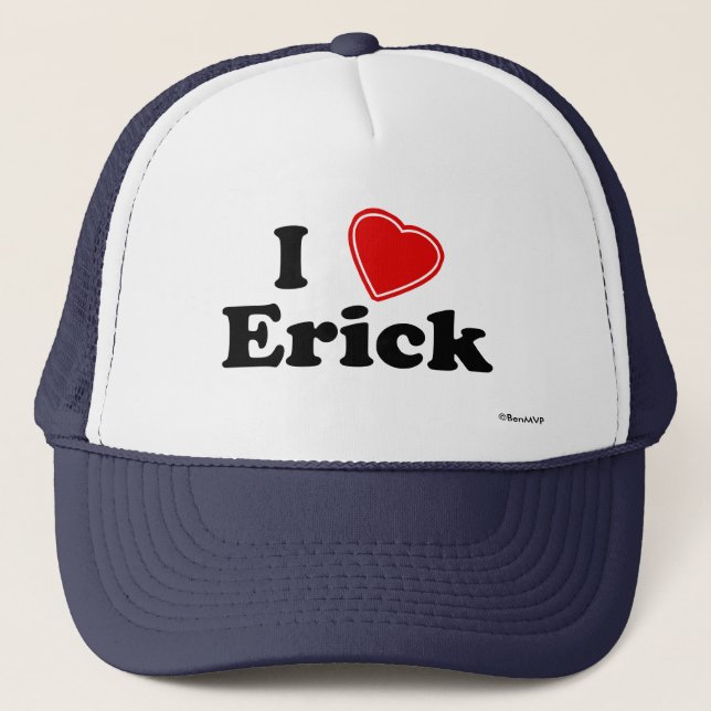 I Liebe Erick Truckerkappe (Vorderseite)