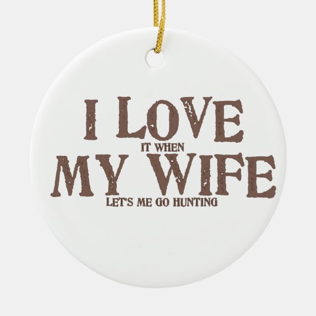 I LIEBE (es, wenn) MEINE EHEFRAU (uns gelassen Keramik Ornament (Vorne)