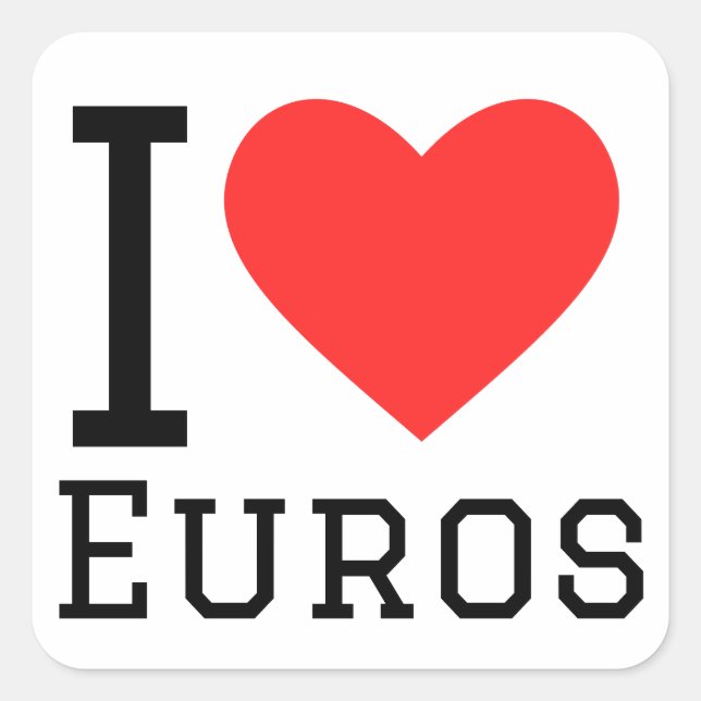 I Liebe Euro Quadratischer Aufkleber (Vorderseite)