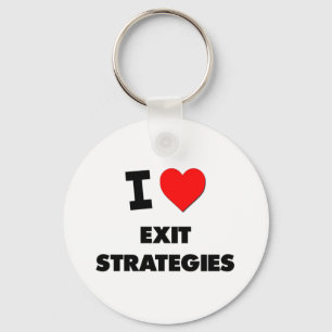 I Liebe Exit Strategies Schlüsselanhänger