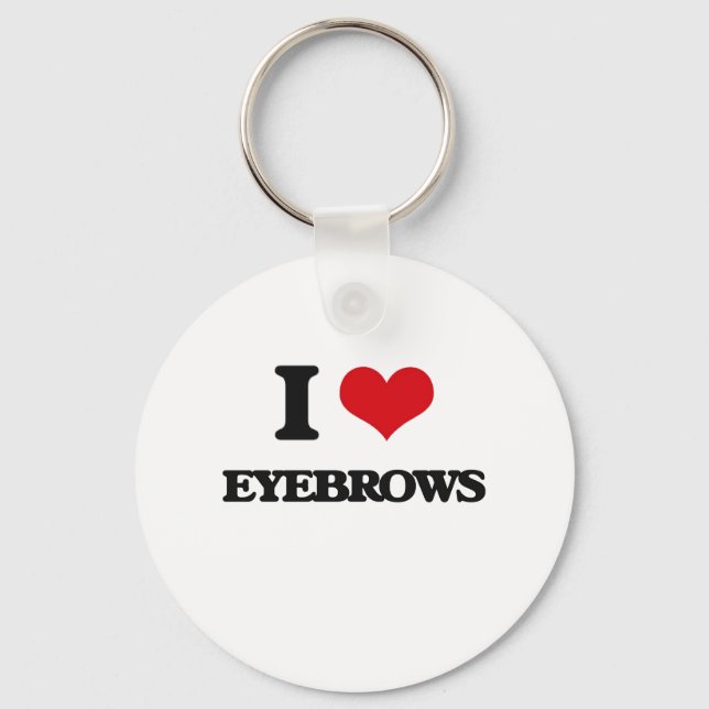 I Liebe EYEBROWS Schlüsselanhänger (Vorderseite)