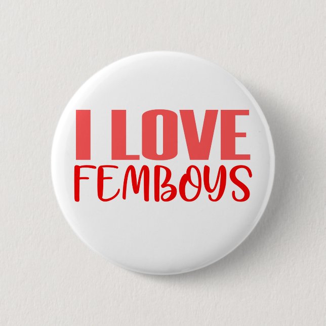 I Liebe Fembolie Funny Niedlich Weibliche Männer Button (Vorderseite)
