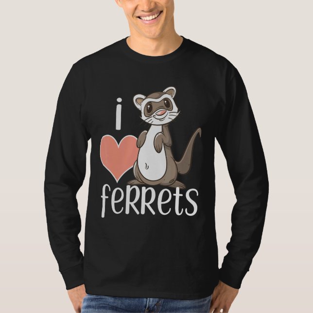 I Liebe Ferrets Niedlich Ferret Eigentümer T-Shirt (Vorderseite)