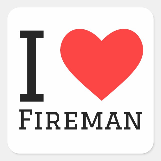 I Liebe Feuerwehrmann Quadratischer Aufkleber (Vorderseite)