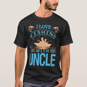 I Liebe Fischerei mit UNCLE fAThERs dAy T-Shirt