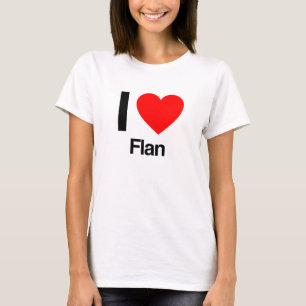 i Liebe flan T-Shirt