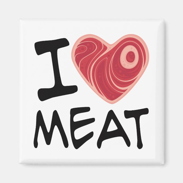 I Liebe Fleisch Magnet (Vorne)