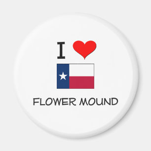 I Liebe Flower Mound Texas Magnet