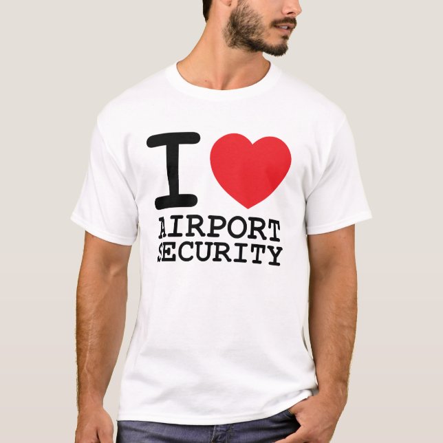 I Liebe-Flughafensicherheit T-Shirt (Vorderseite)