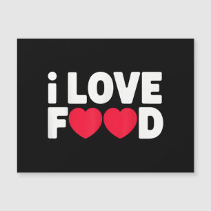 I Liebe Food Funny Feinschmecker Geschenk für Männ Magnetkarte