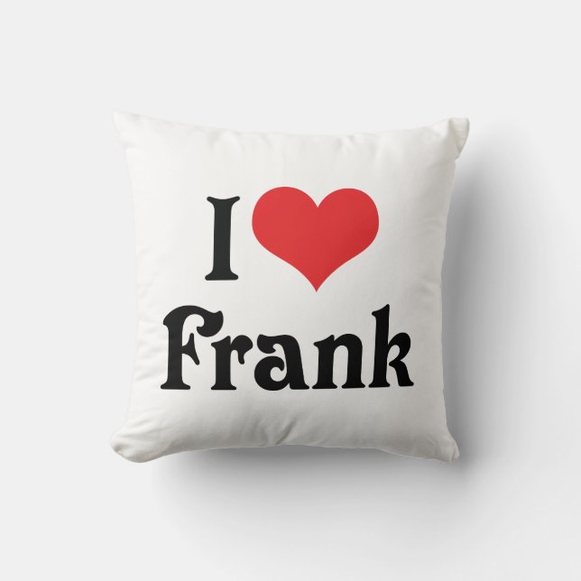 I LIEBE FRANK KISSEN (Vorderseite)