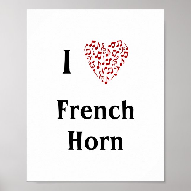 I Liebe Französisch Horn Rotes Herz Musiknoten Poster (Vorne)