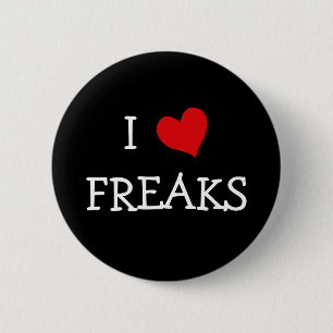 I Liebe Freaks Button