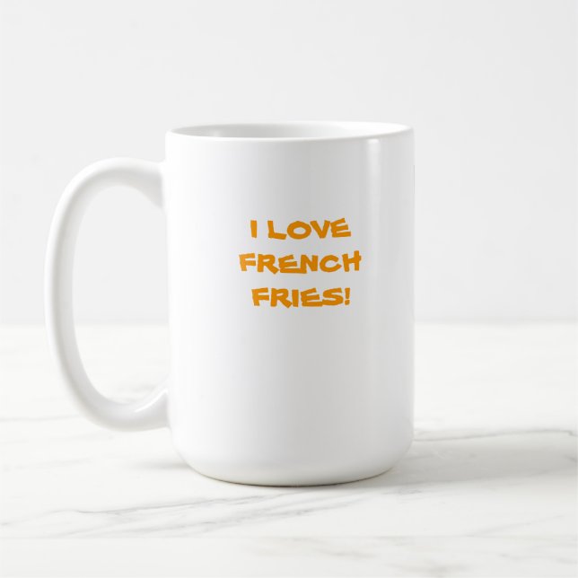 I LIEBE FRENCH FRIES KAFFEETASSE (Links)