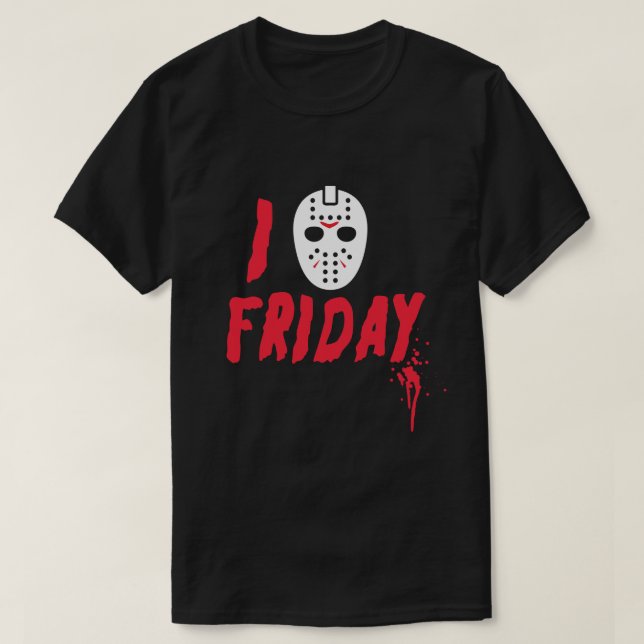 I LIEBE FRIDAYS HORROR FAN T-Shirt (Design vorne)