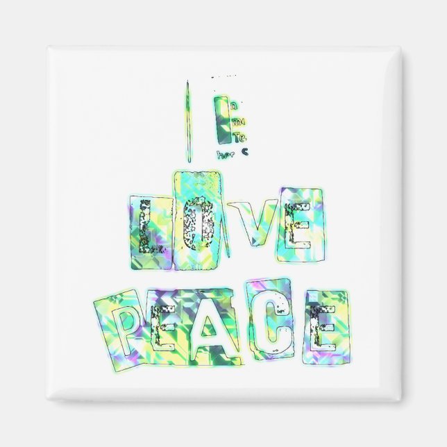 I Liebe Frieden Magnet (Vorne)
