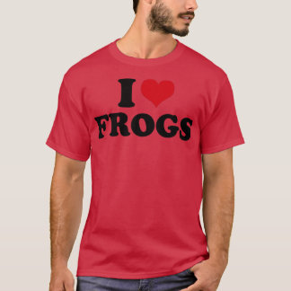 I Liebe Frogs Frog T-Shirt