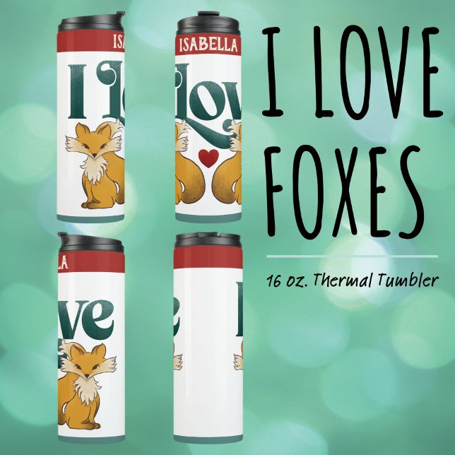 I Liebe Füchse Niedliche Herzwasserflasche Thermosbecher ("I Love Foxes" 16 oz. Thermal Tumbler with Cute Hand Drawn Foxes and Heart Artwork.)