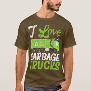 I Liebe Garbage Trucks Abfallmanagement Mülleimer T-Shirt