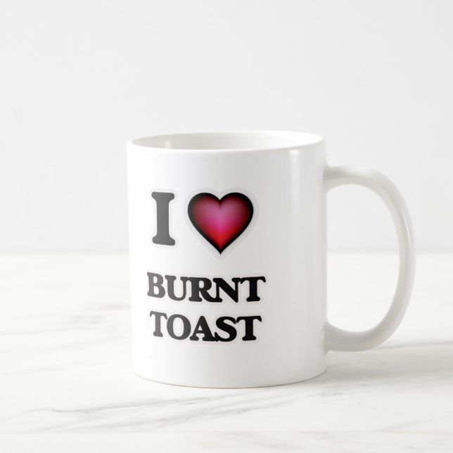 I Liebe gebrannter Toast Kaffeetasse (Rechts)