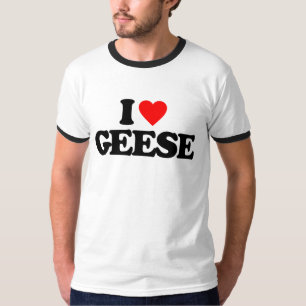 I LIEBE GEESE T-Shirt