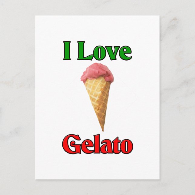 I Liebe Gelato (italienische Eiscreme) Postkarte (Vorderseite)