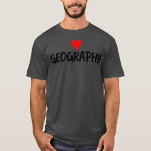 I Liebe Geografie (Herz) T-Shirt