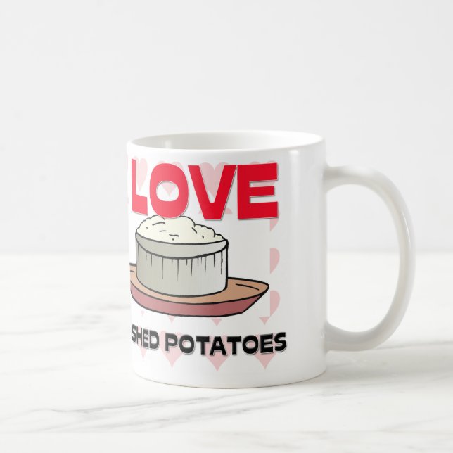 I Liebe gestampfte Kartoffeln Kaffeetasse (Rechts)