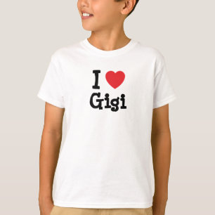 I Liebe Gigi T - Shirt